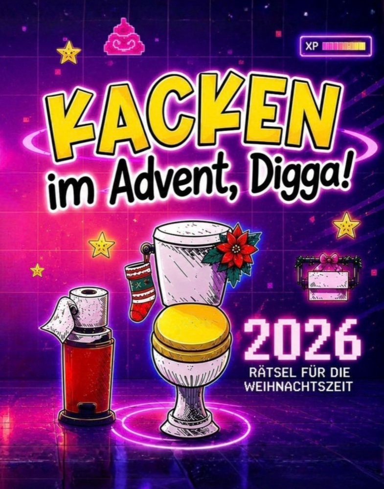 Cover: Kacken im Advent, Digga!
